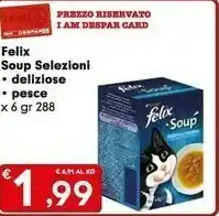 Despar Felix Soup Selezioni Pesce offerta