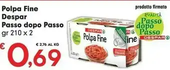 Despar Despar Passo Dopo Passo Polpa Fine 420 G offerta