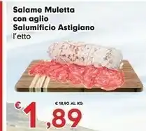 Despar Salumificio Astigiano Salame Muletta Con Aglio offerta