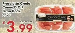 Despar Gran Dock Prosciutto Crudo Cuneo Dop offerta