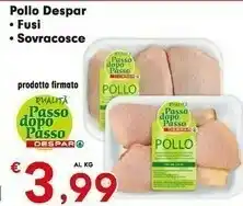 Despar Despar Fusi/ Sovracosce Di Pollo Passo Dopo Passo offerta