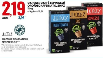 Eurospin Don jerez Capsule Caffe Espresso/ Oro / Decaffeinato, 20 Pz 110 G offerta