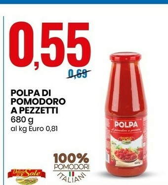 Eurospin Delizie dal Sole Polpa Di Pomodoro A Pezzeti offerta