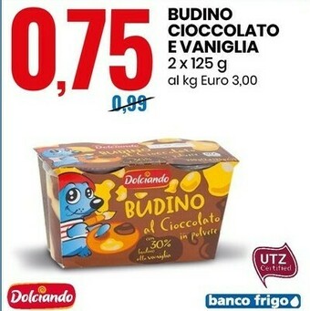 Eurospin Budino Cioccolato E Vaniglia offerta