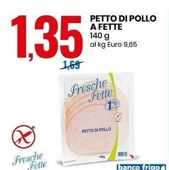 Eurospin Fresche fette Petto Di Pollo A Fette 140 G offerta