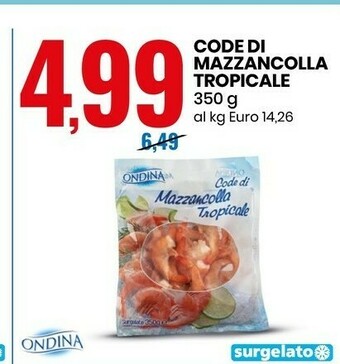 Eurospin Ondina Code Di Mazzancolla Tropicale 350 G offerta