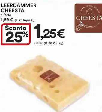 Ipercoop LEERDAMMER CHEESTÀ all'etto offerta