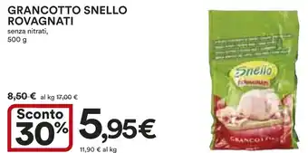 GRANCOTTO SNELLO ROVAGNATI senza nitrati, 500 g
