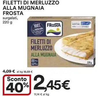 Ipercoop FILETTI DI MERLUZZO ALLA MUGNAIA FROSTA surgelati, 220 g offerta