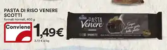 Ipercoop PASTA DI RISO VENERE SCOTTI formati normali, 400 g offerta