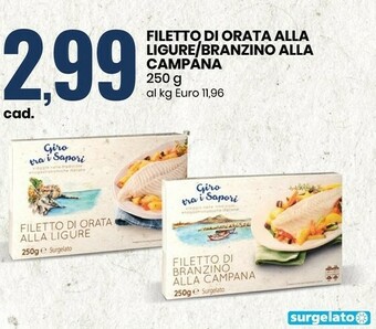 Eurospin Giro Tra I Sapori Filetto Di Orata Alla Ligure/ Branzino Alla Campana 250 G offerta