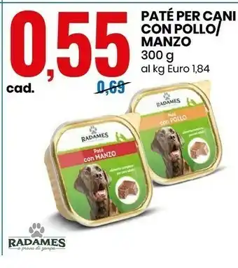 Eurospin Radames Pate Cani Con Pollo/manzo offerta