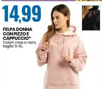 Eurospin Felpa Donna Con Pizzo E Cappuzzio offerta