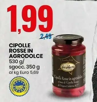 Eurospin Varia gusto Cipolle Rosse In Agrodolce offerta