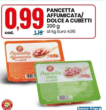 Eurospin La Bottega del Gusto Pancetta Affumicata/ Dolce A Cubetti 200 G offerta