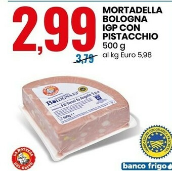 Eurospin La Bottega del Gusto Mortadella Bologna Igp Con Pistacchio 500 G offerta