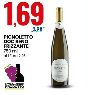 Eurospin Pignoletto Doc Reno Frizzante offerta