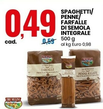 Eurospin Spaghetti / Penne / Farfalle Di Semola Integrale offerta