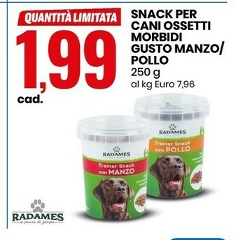 Eurospin Radames Snack Per Cani Ossetti Morbidi Gusto Manzo / Pollo offerta
