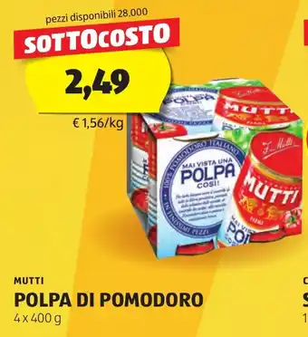 ALDI MUTTI POLPA DI POMODORO 4 x 400 g offerta