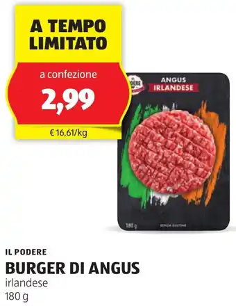 ALDI IL PODERE BURGER DI ANGUS irlandese 180 g offerta