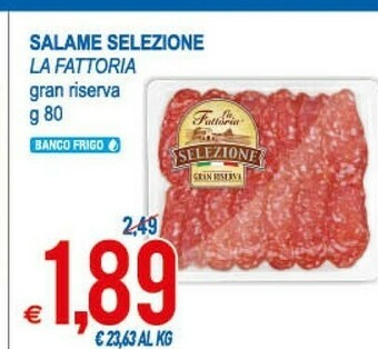 MD Discount La Fattoria Salame Selezione Gran Riserva offerta