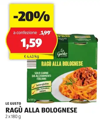 ALDI LE GUSTO RAGÙ ALLA BOLOGNESE 2 x 180 g offerta