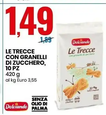 Eurospin Dolciando Le Trecce Con Granelli Di Zucchero, 10 Pz offerta