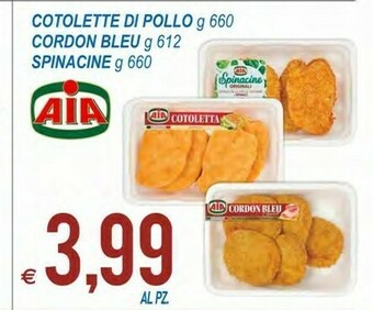 MD Discount Aia Cotolette Di Pollo/ Cordon Bleu/ Spinacine offerta