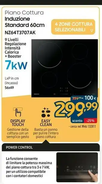 Sinergy Samsung NZ64T3707AK Nero Da Incasso 60 Cm A Induzione 4 Fornello(i) offerta