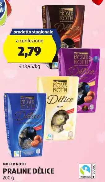 ALDI MOSER ROTH PRALINE DÉLICE 200 g offerta