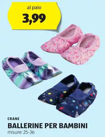 ALDI CRANE BALLERINE PER BAMBINI misure: 25-36 offerta
