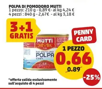 PENNY POLPA DI POMODORO MUTTI offerta