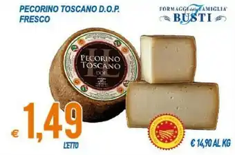 MD Discount Formaggi Della Famiglia Busti Pecorino Toscano DOP Fresco offerta