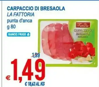 MD Discount La Fattoria Carpaccio Di Bresaola 80 G(ml) offerta