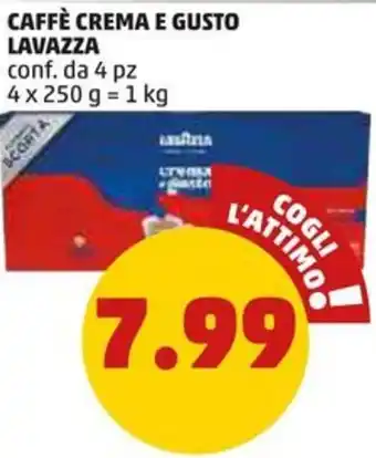 PENNY CAFFÈ CREMA E GUSTO LAVAZZA conf. da 4 pz 4 x 250 g = 1 kg offerta