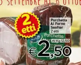 Crai Senfter Porchetta Al Forno offerta