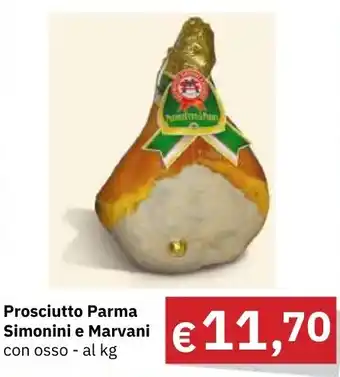Muroli Formaggi Prosciutto Parma Simonini e Marvani con osso offerta