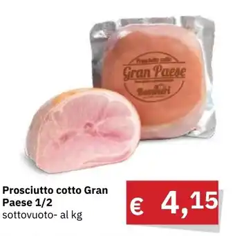 Muroli Formaggi Prosciutto cotto Gran Paese 1/2 offerta