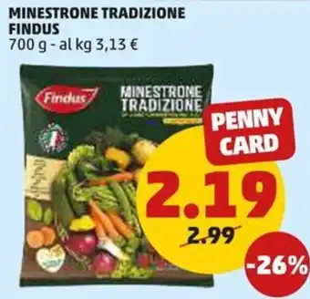 PENNY MINESTRONE TRADIZIONE FINDUS 700 g offerta