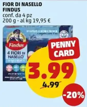 PENNY FIOR DI NASELLO FINDUS conf. da 4 pz 200 g offerta