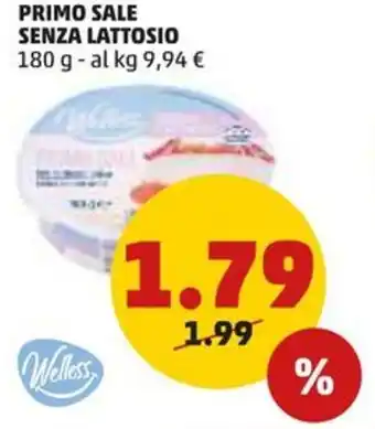 PENNY PRIMO SALE SENZA LATTOSIO 180 g offerta