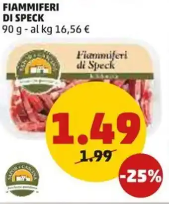 PENNY FIAMMIFERI DI SPECK 90 g offerta