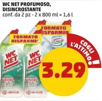 PENNY WC NET PROFUMOSO, DISINCROSTANTE conf. da 2 pz - 2 x 800 ml offerta