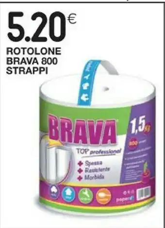 Brava Rotolone 800 Strappi