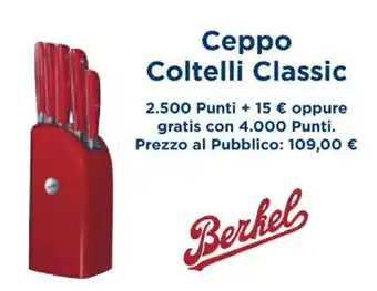Esselunga Berkel Ceppo Coltelli Classic offerta