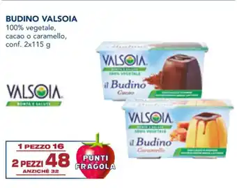 Esselunga BUDINO VALSOIA 100% vegetale, cacao o caramello, conf. 2x115 g offerta