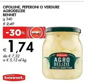 BENNET CIPOLLINE, PEPERONI O VERDURE AGRODELIZIE