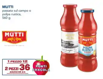 Esselunga MUTTI passata sul campo o polpa rustica, 560 g offerta