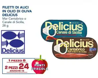 Esselunga FILETTI DI ALICI IN OLIO DI OLIVA DELICIUS Mar Cantabrico o Canale di Sicilia, 28 g offerta